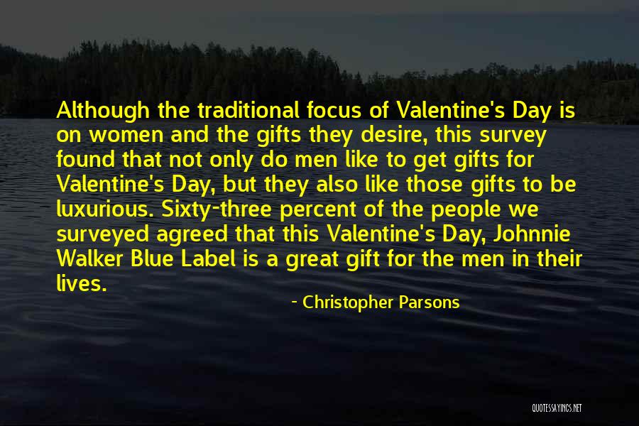 Valentine Gift Quotes By Christopher Parsons