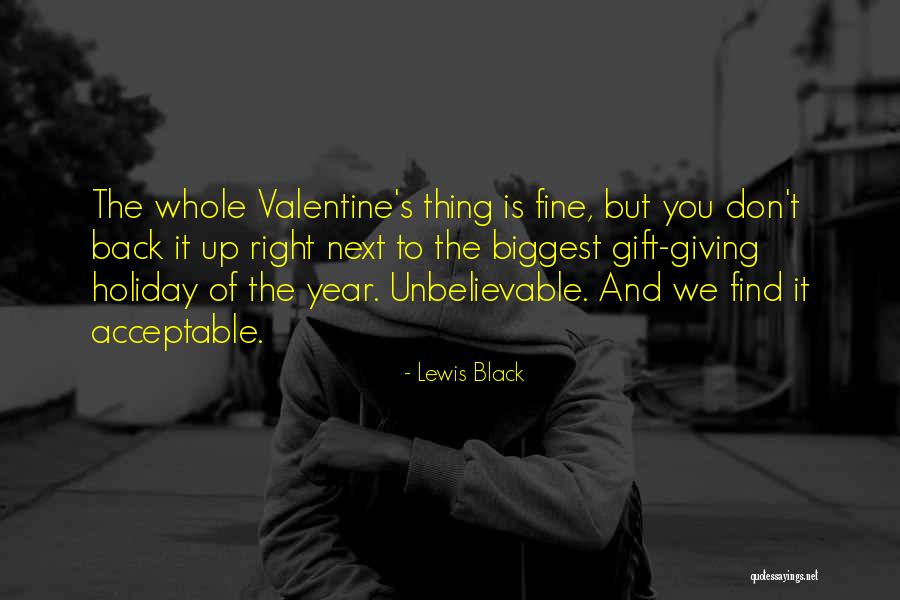 Valentine Gift Quotes By Lewis Black