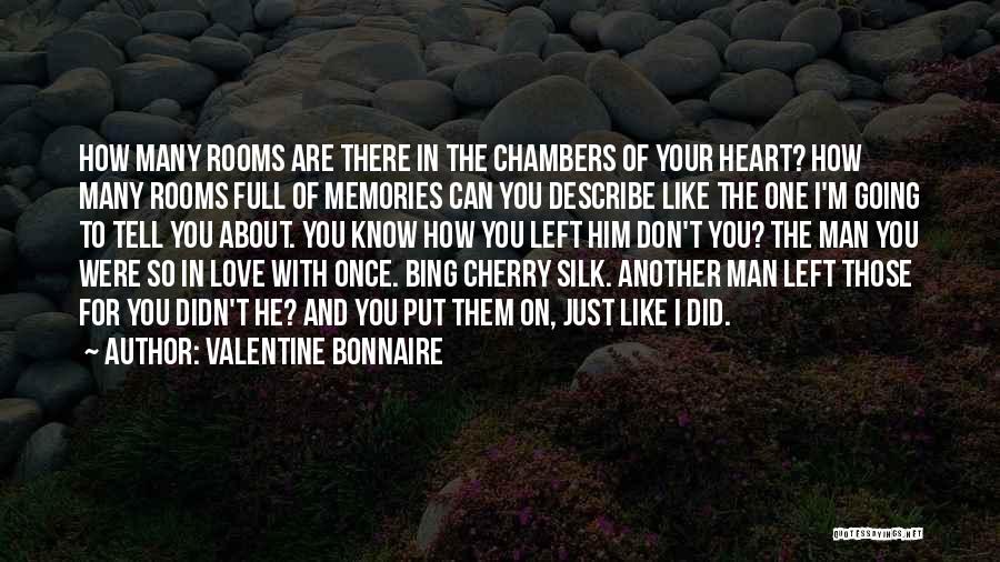 Valentine Gift Quotes By Valentine Bonnaire