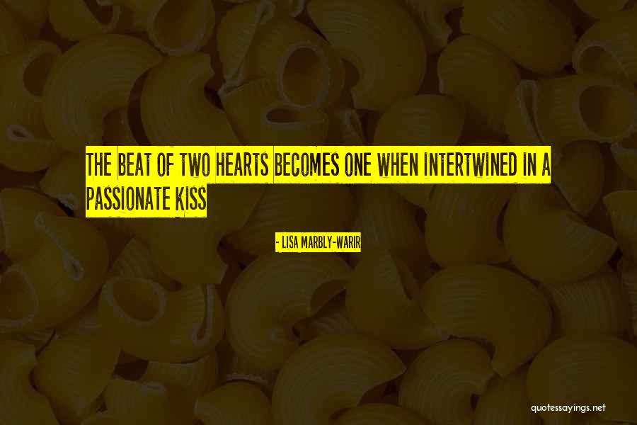 Valentine Hearts Quotes By Lisa Marbly-Warir Valentine Hearts Quotes By Lisa Marbly-Warir