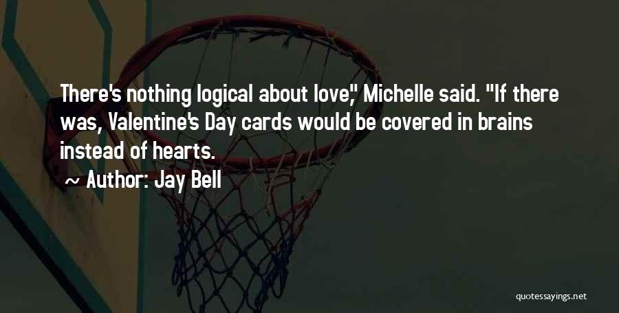 Valentine Hearts With Quotes By Jay Bell