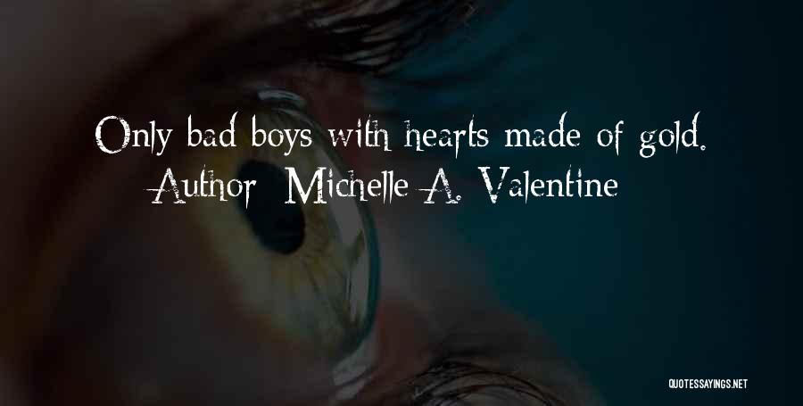 Valentine Hearts With Quotes By Michelle A. Valentine