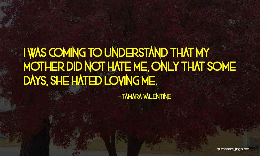 Valentine S Love Quotes By Tamara Valentine Valentine S Love Quotes By Tamara Valentine