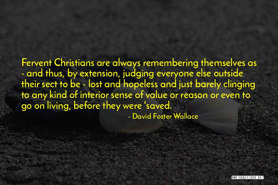 Valentiner Quotes By David Foster Wallace Valentiner Quotes By David Foster Wallace