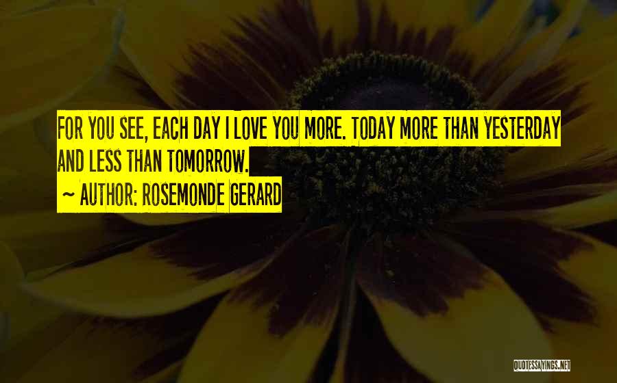 Valentines Day Day Quotes By Rosemonde Gerard