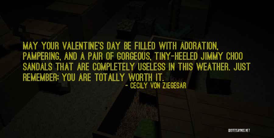 Valentines Day Ever Quotes By Cecily Von Ziegesar Valentines Day Ever Quotes By Cecily Von Ziegesar