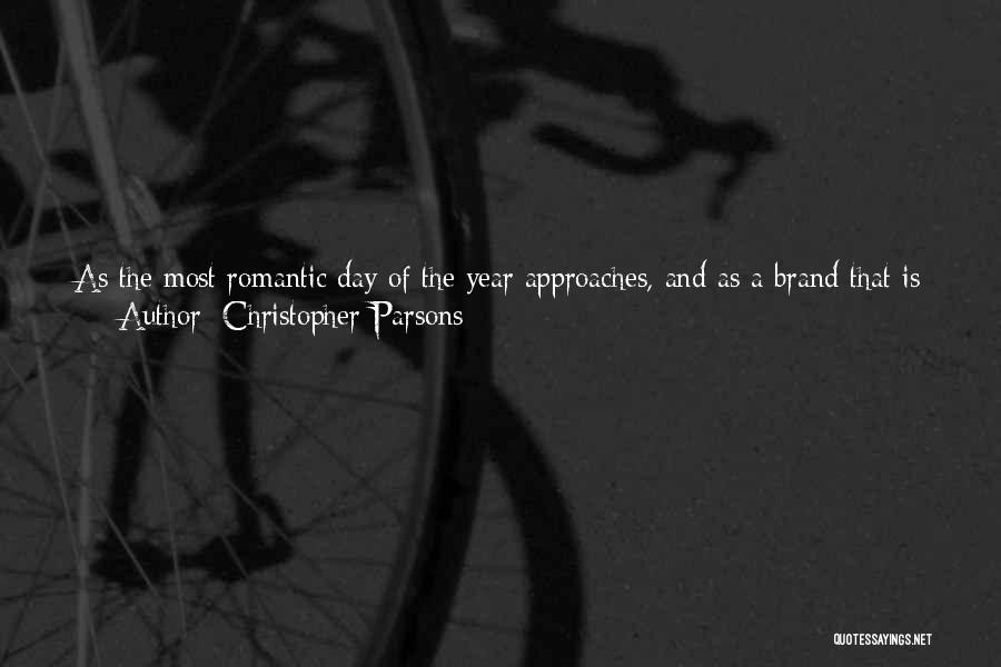 Valentine's Day Is Quotes By Christopher Parsons