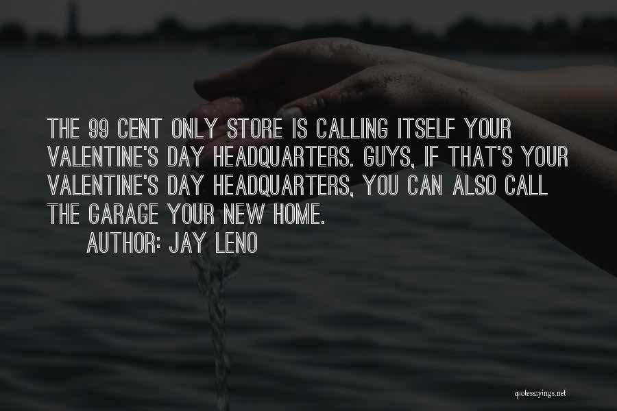 Valentine's Day Is Quotes By Jay Leno