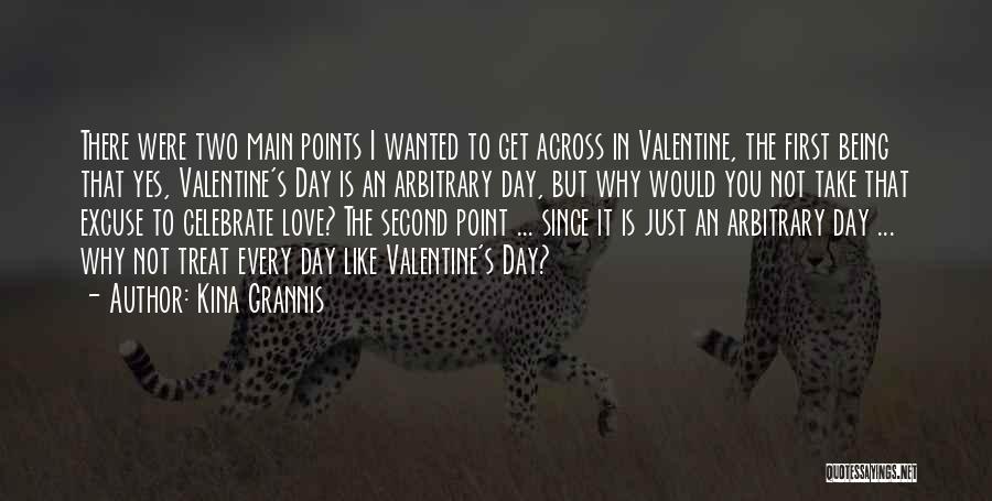 Valentine's Day Is Quotes By Kina Grannis