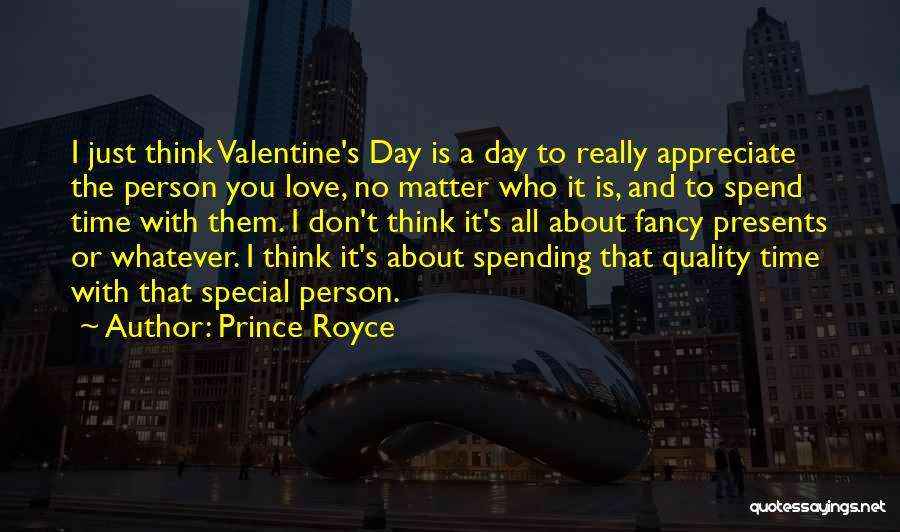 Valentine's Day Is Quotes By Prince Royce