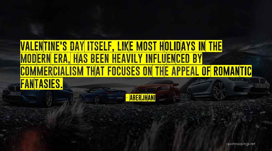 Valentine's Day Like Quotes By Aberjhani Valentine's Day Like Quotes By Aberjhani