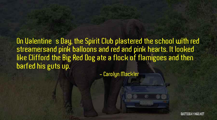 Valentine's Day Like Quotes By Carolyn Mackler Valentine's Day Like Quotes By Carolyn Mackler