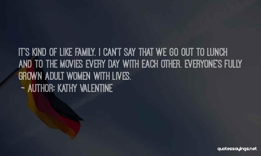 Valentine's Day Like Quotes By Kathy Valentine