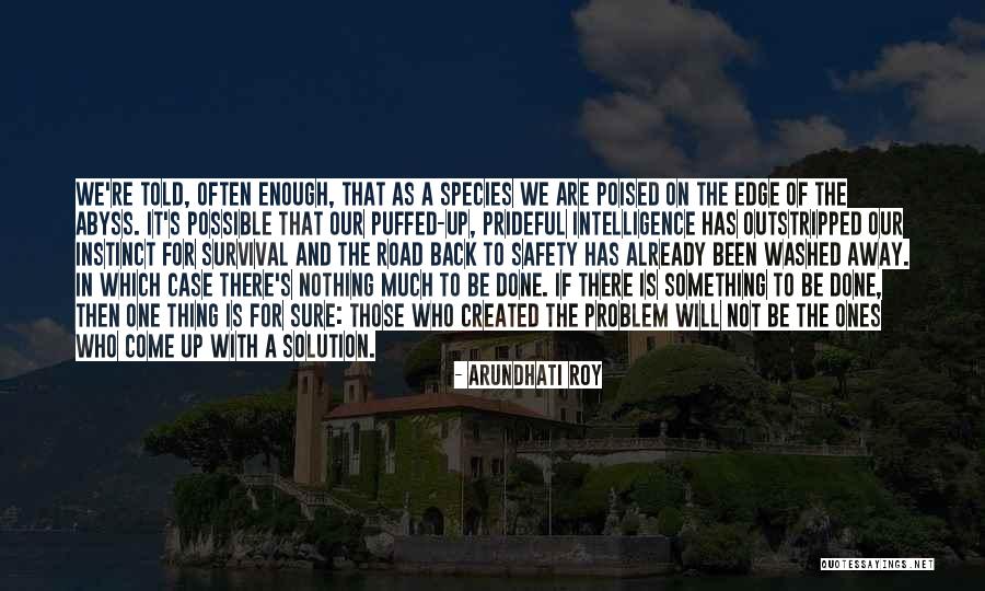 Valentine's Day Loner Quotes By Arundhati Roy Valentine's Day Loner Quotes By Arundhati Roy