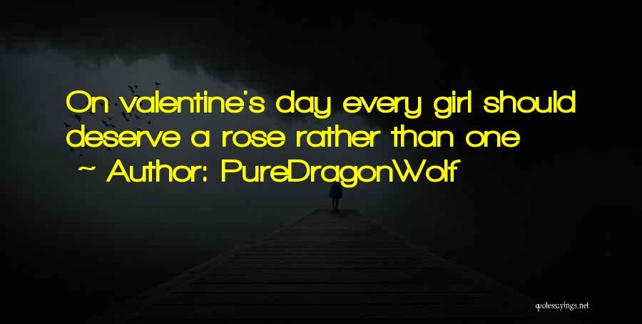 Valentines Day Love Quotes By PureDragonWolf