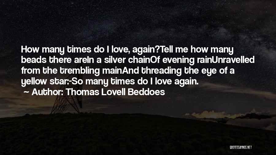 Valentines Day Love Quotes By Thomas Lovell Beddoes