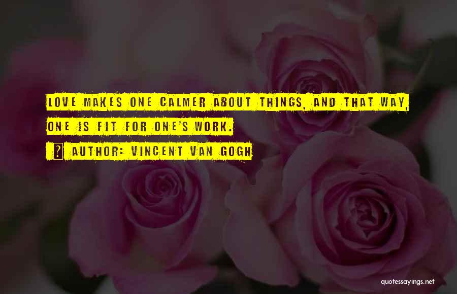Valentines Day Love Quotes By Vincent Van Gogh