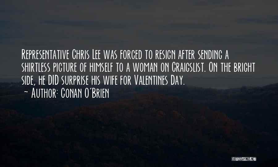 Valentines Day Quotes By Conan O'Brien