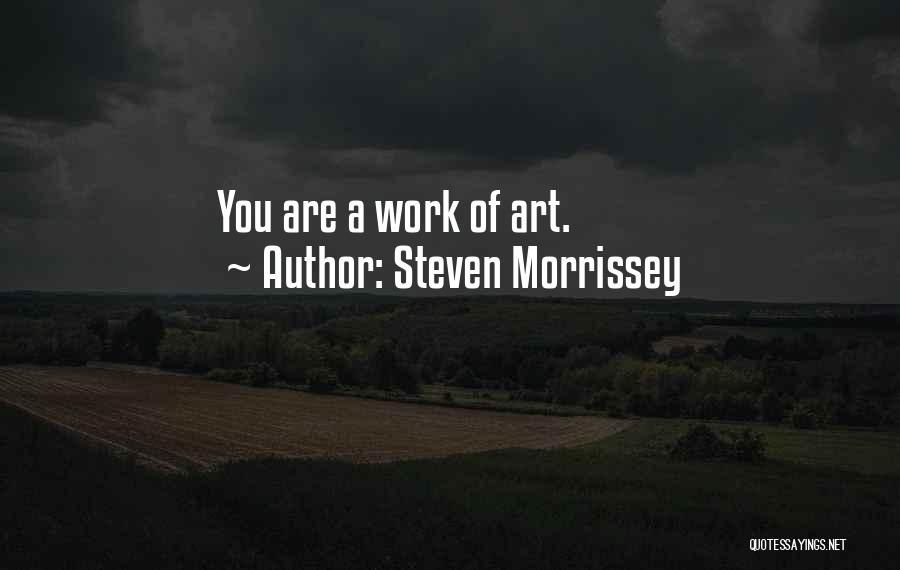 Valentine's Day Work Quotes By Steven Morrissey