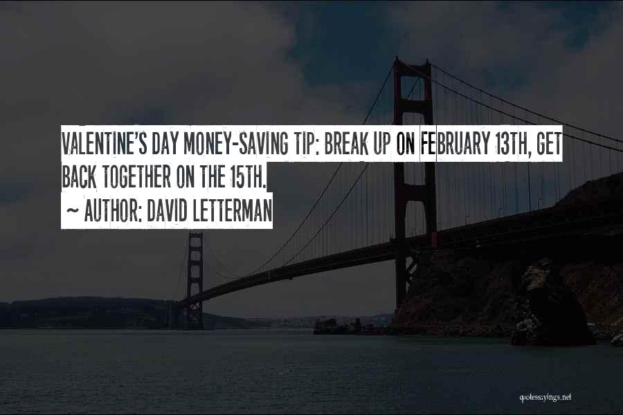 Valentines Quotes By David Letterman