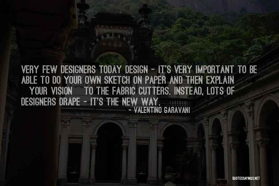 Valentino Garavani Quotes 1833511