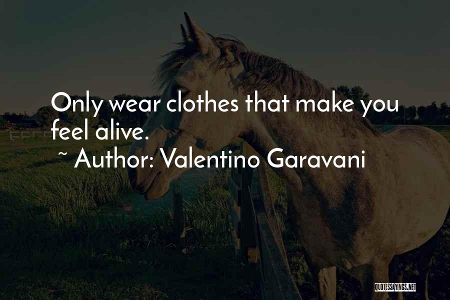 Valentino Garavani Quotes 2108909