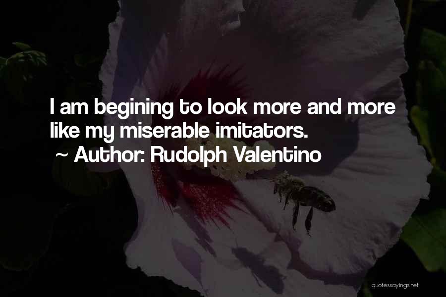 Valentino Quotes By Rudolph Valentino