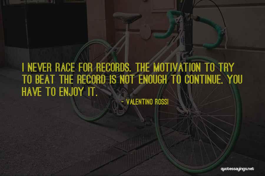 Valentino Quotes By Valentino Rossi Valentino Quotes By Valentino Rossi