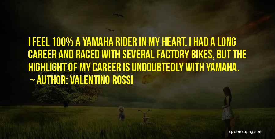 Valentino Rossi Quotes 1055531