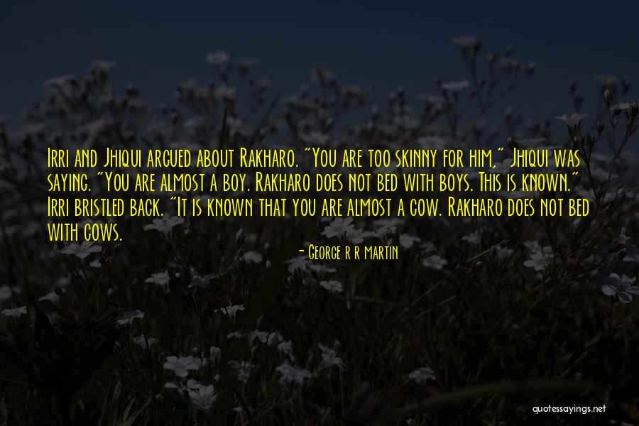 Valenzuela Quotes By George R R Martin Valenzuela Quotes By George R R Martin