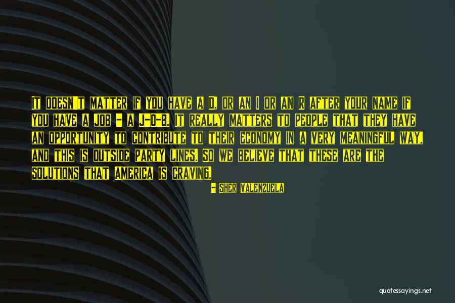 Valenzuela Quotes By Sher Valenzuela Valenzuela Quotes By Sher Valenzuela