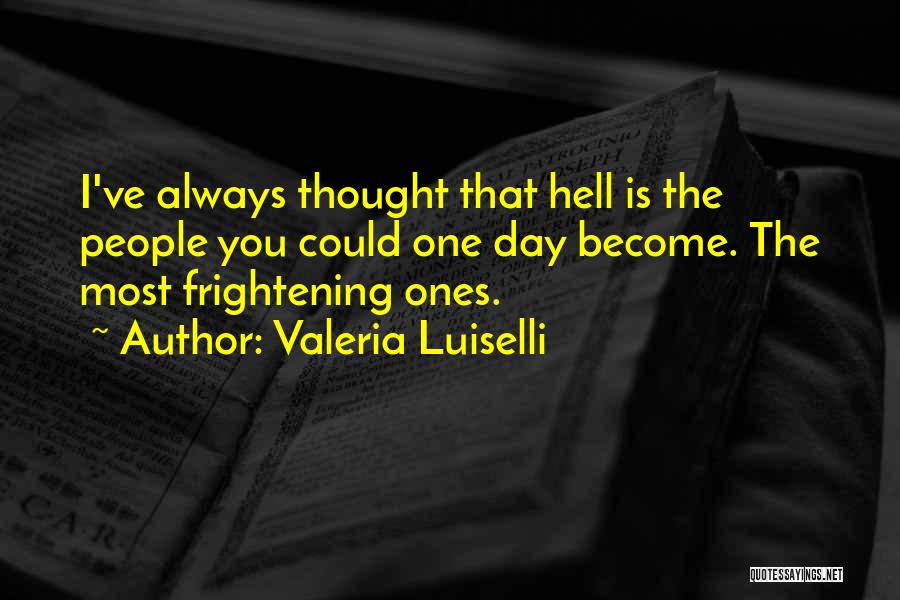 Valeria Luiselli Quotes 1014745