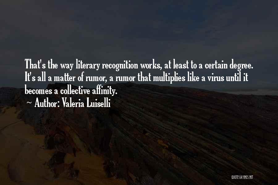 Valeria Luiselli Quotes 2107036