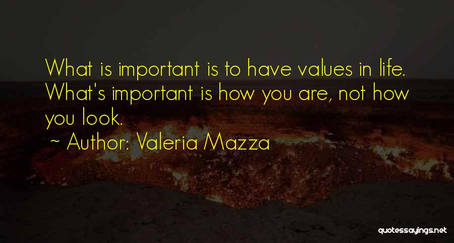 Valeria Mazza Quotes 1208047