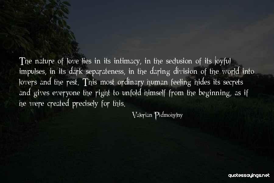 Valerian Pidmohylny Quotes 1764607