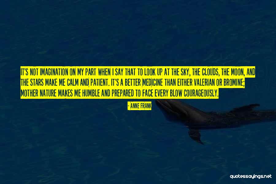 Valerian Quotes By Anne Frank Valerian Quotes By Anne Frank