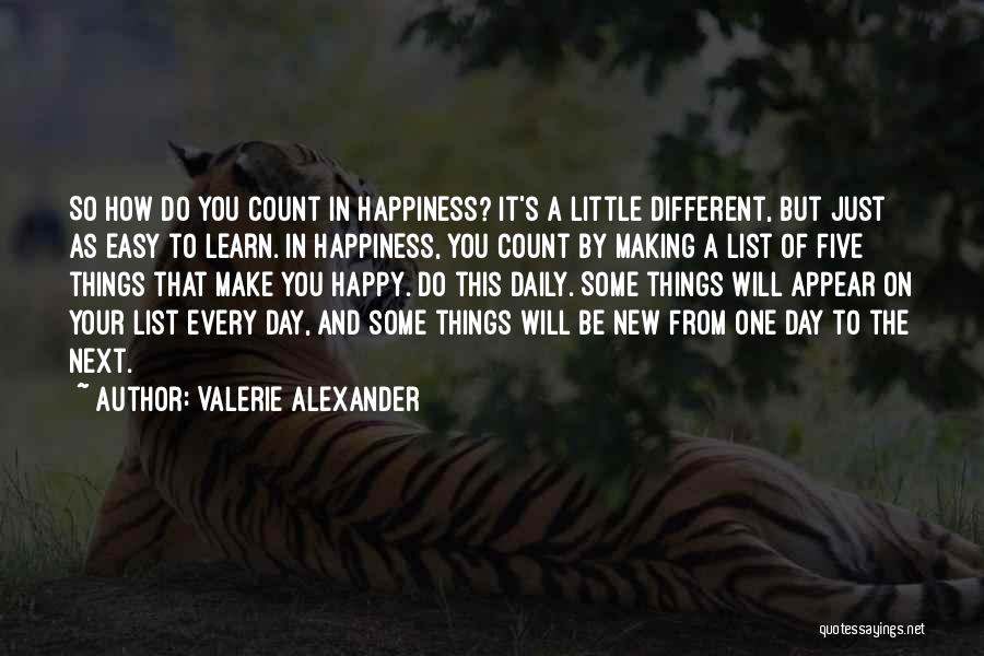 Valerie Alexander Quotes 1704720