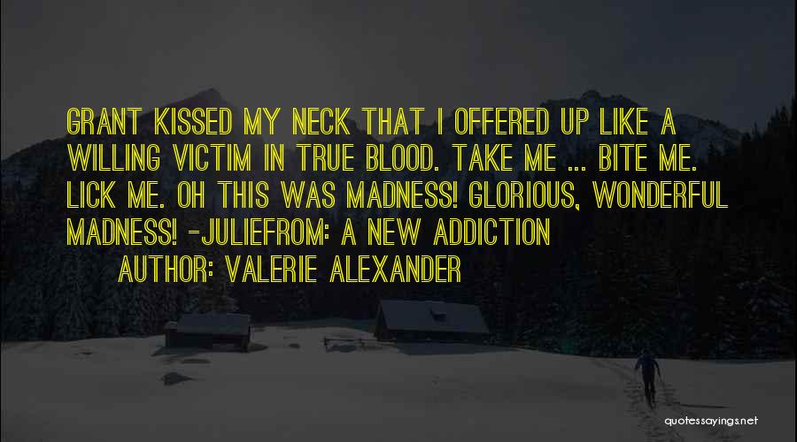 Valerie Alexander Quotes 1982159