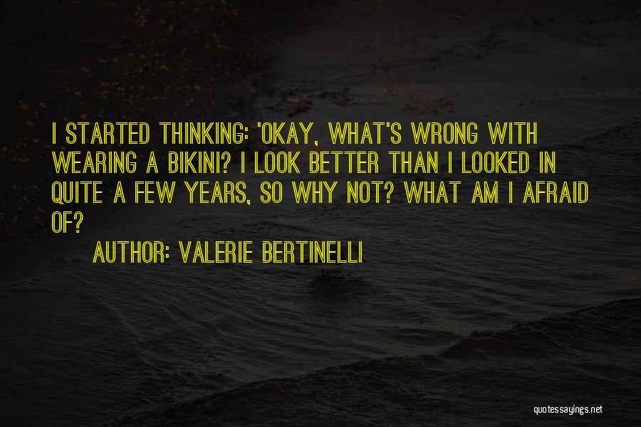 Valerie Bertinelli Quotes 1220648