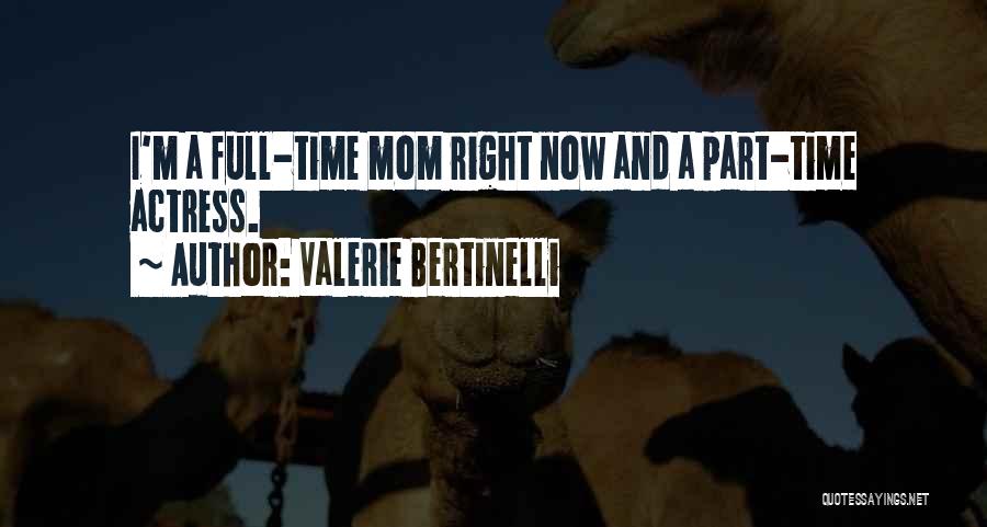 Valerie Bertinelli Quotes 1698865