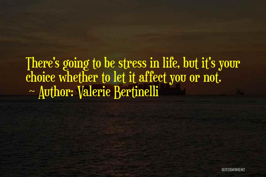 Valerie Bertinelli Quotes 1815656