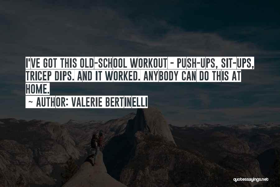 Valerie Bertinelli Quotes 286919