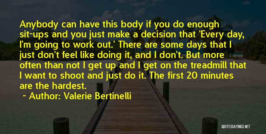 Valerie Bertinelli Quotes 824436
