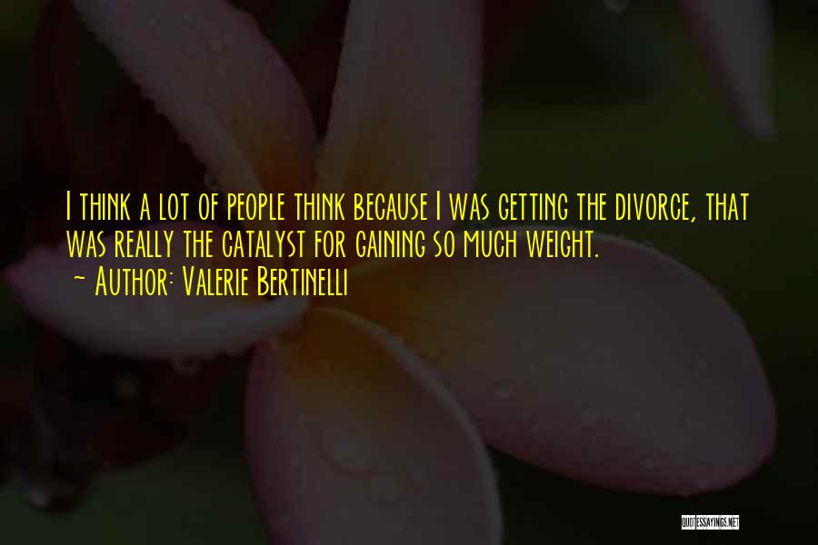 Valerie Bertinelli Quotes 913528