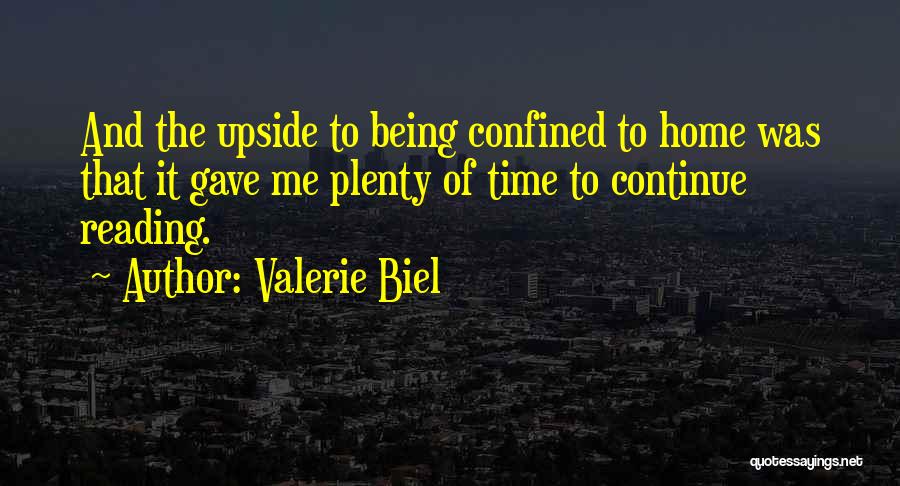 Valerie Biel Quotes 1786319