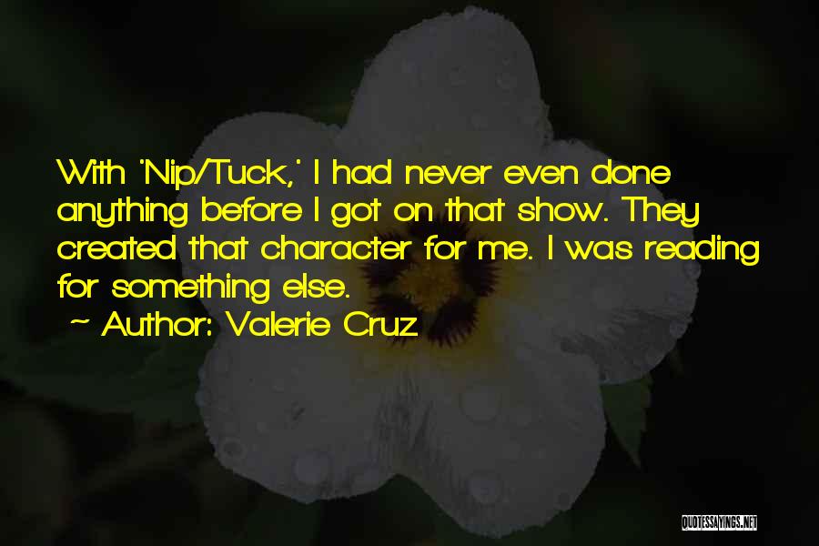 Valerie Cruz Quotes 2178741