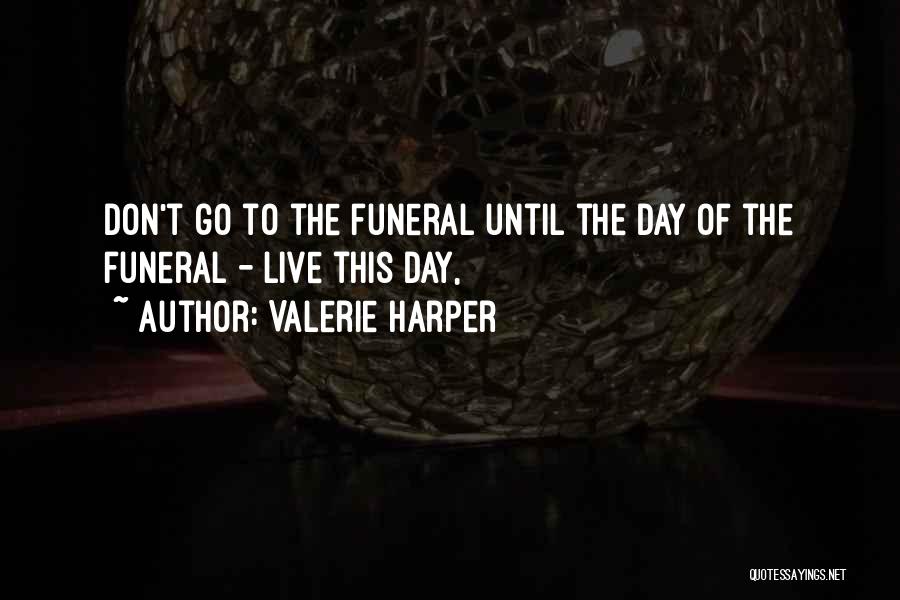 Valerie Harper Quotes 732679