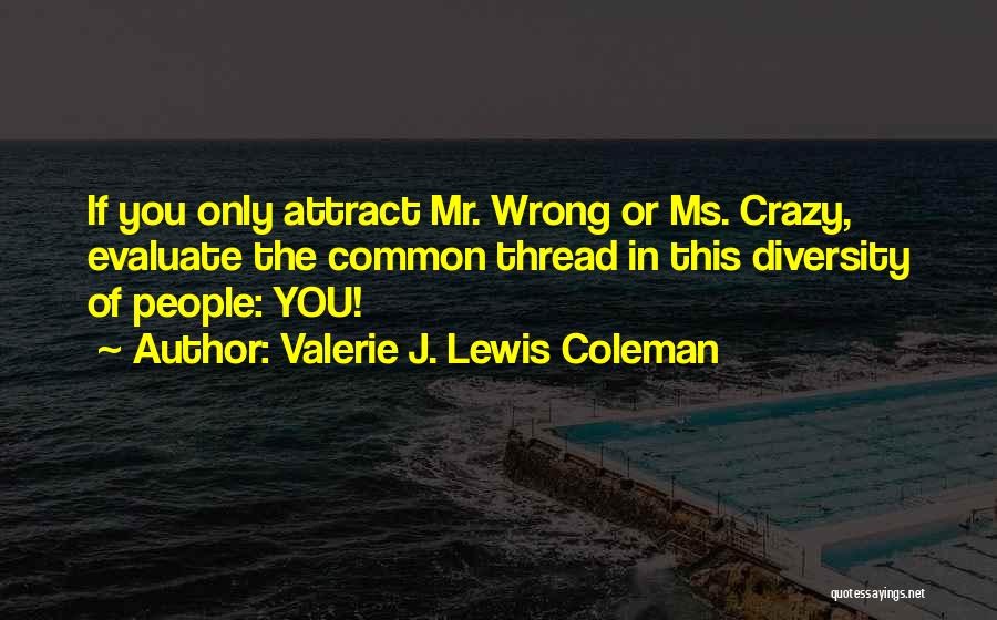 Valerie J. Lewis Coleman Quotes 1339716