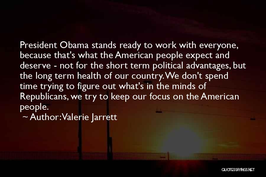 Valerie Jarrett Quotes 218481