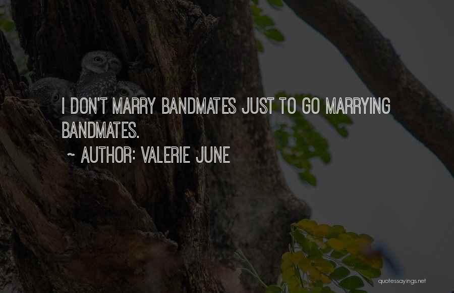 Valerie June Quotes 1143808